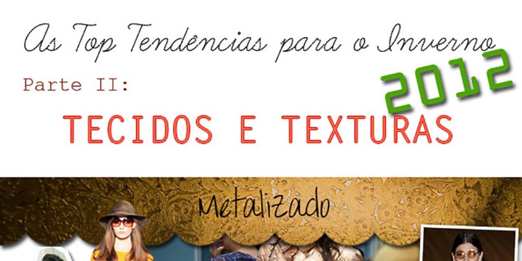 As Top Tendências Para o Inverno 2012 Parte 2