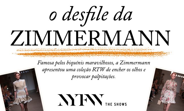 Desfile Zimmermann: veja os detalhes do desfile do NYFW no blog Oh My Closet!