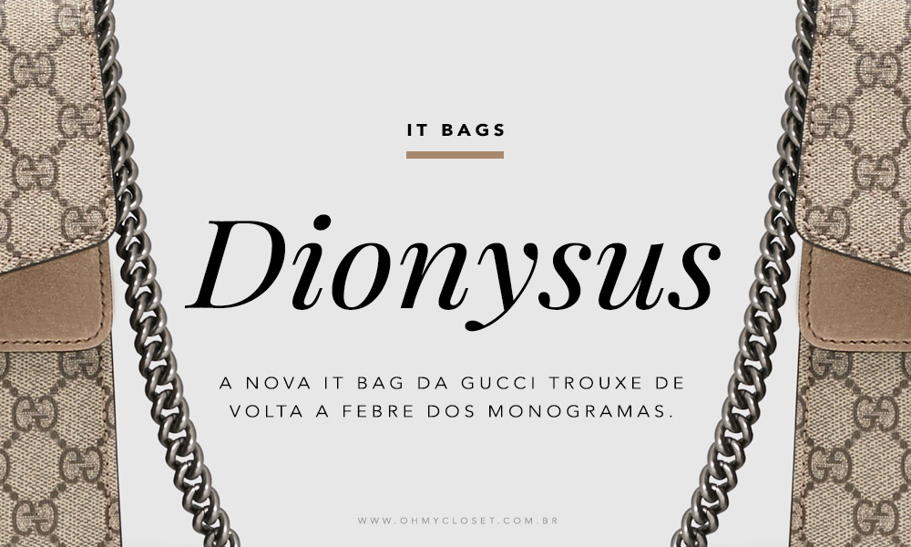 it bag gucci dionysus moda tendência Oh My Closet Monica Araujo Dicas