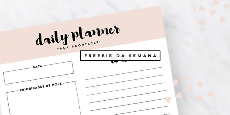 Daily Planner – Freebie da Semana