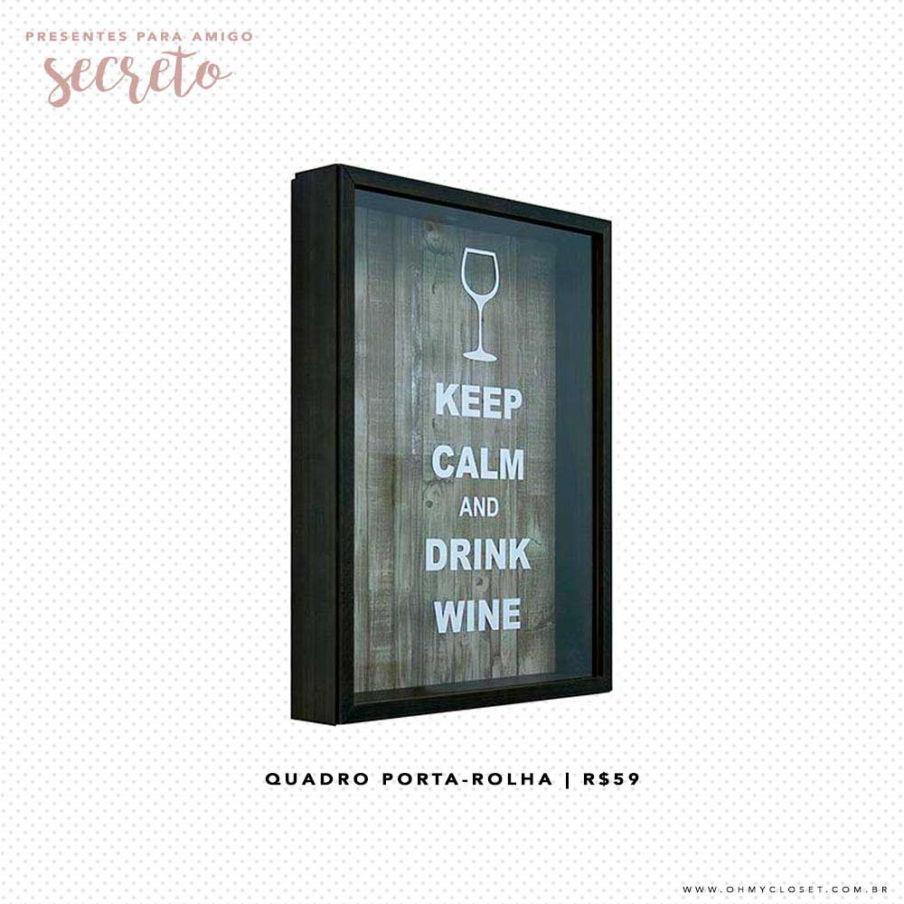 Quadro Porta Rolha Keep Calm and Drink Wine - Presentes Para Amigo Secreto