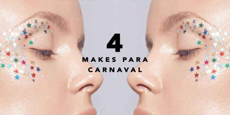 Make para Carnaval – 4 Ideias lindas e fáceis