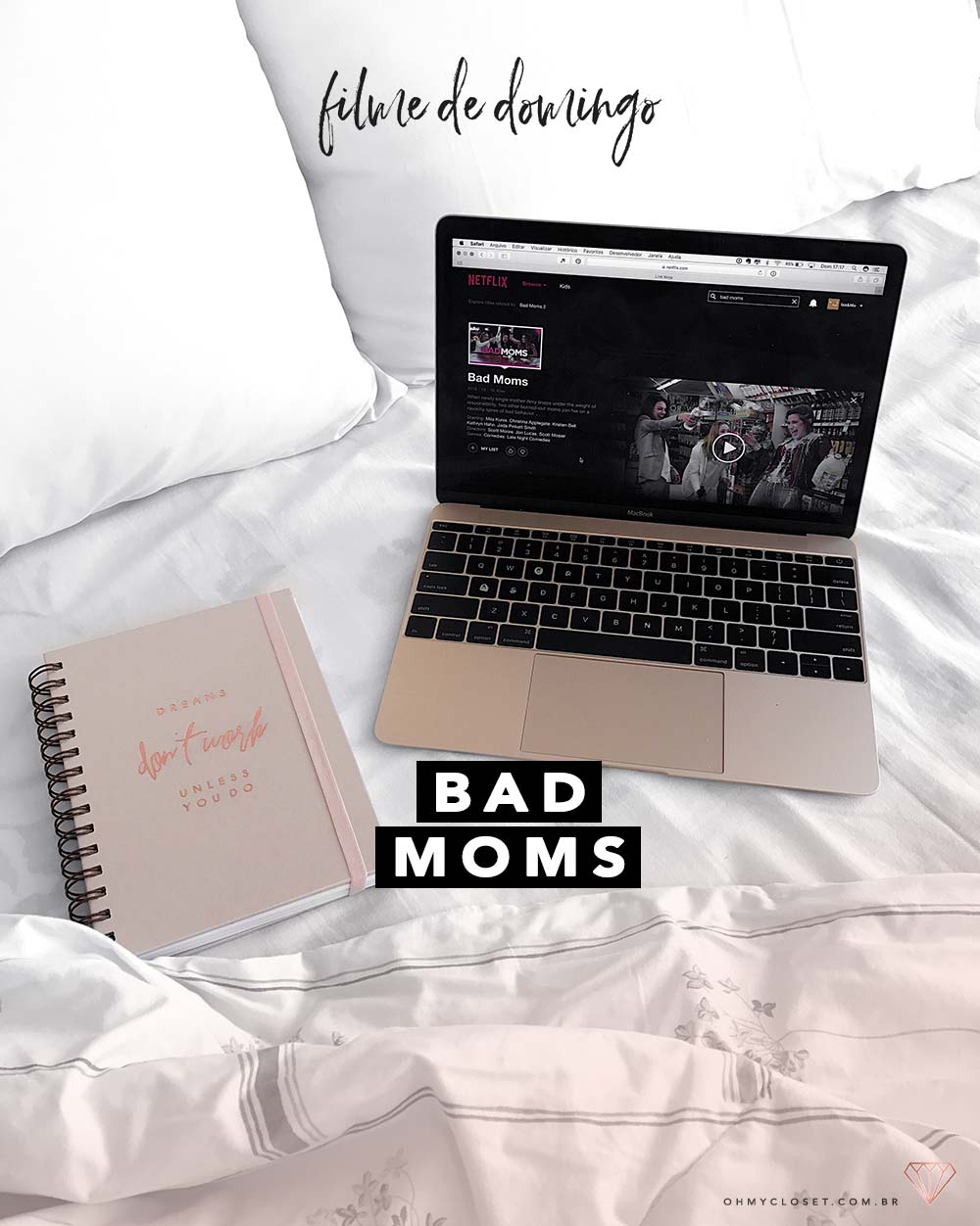 Bad Moms (Perfeita é a Mãe), uma excelente comédia para o final de semana.