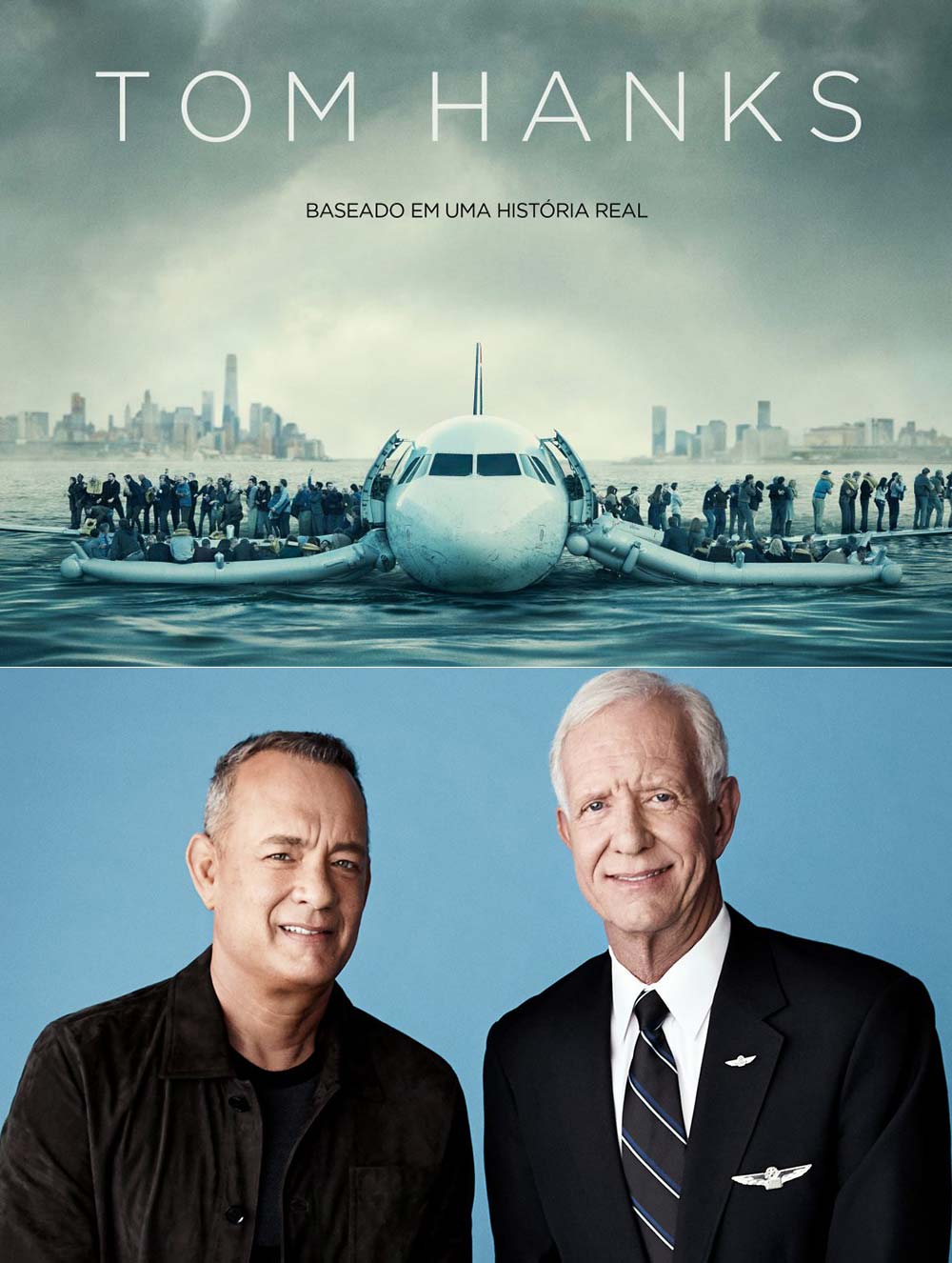 Tom Hanks e Chesley Sullenberger, da história real do pouso no Rio Hudson.