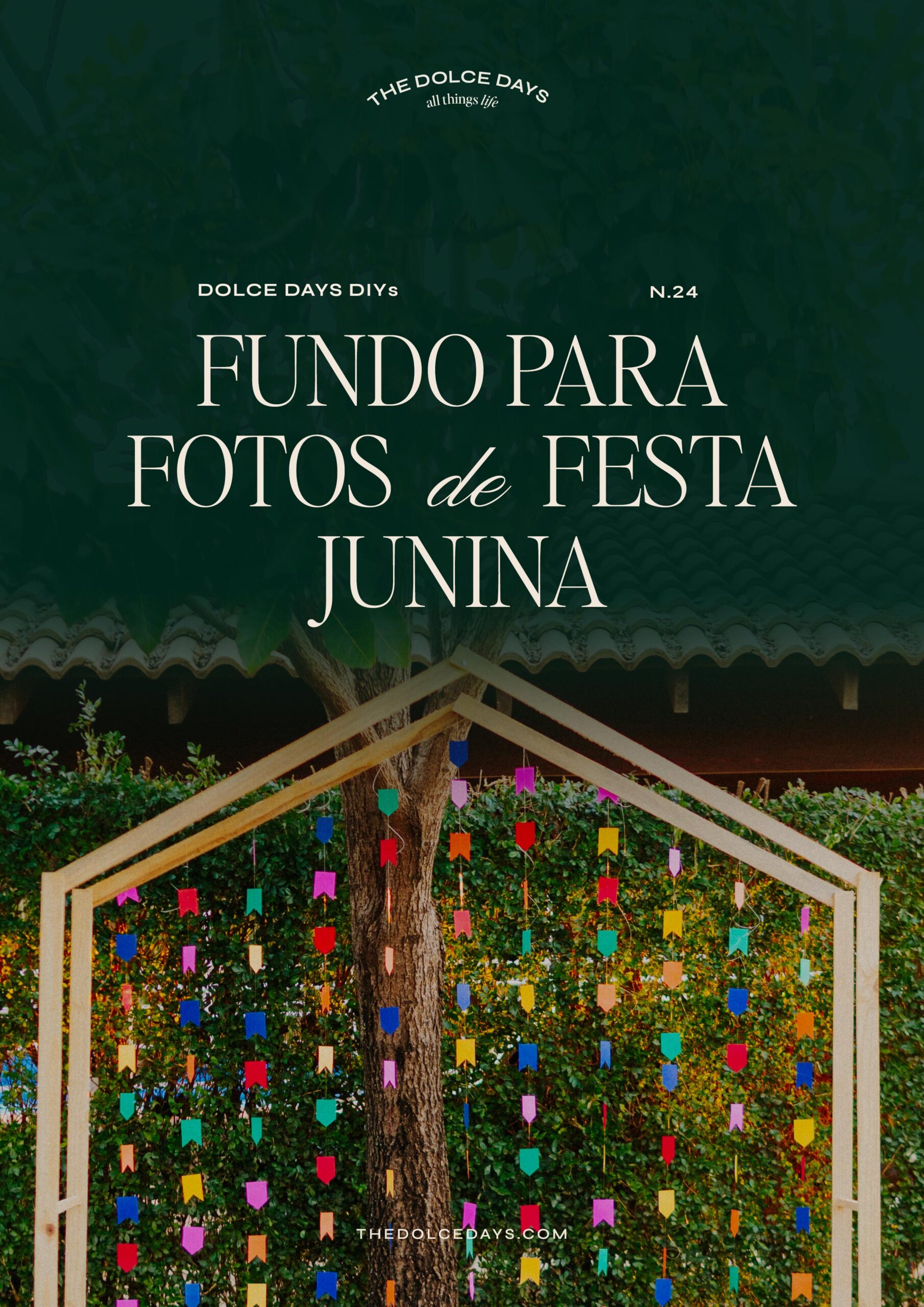 Fundo para fotos de festa junina decorado com bandeirinhas de papel - DIY e molde grátis