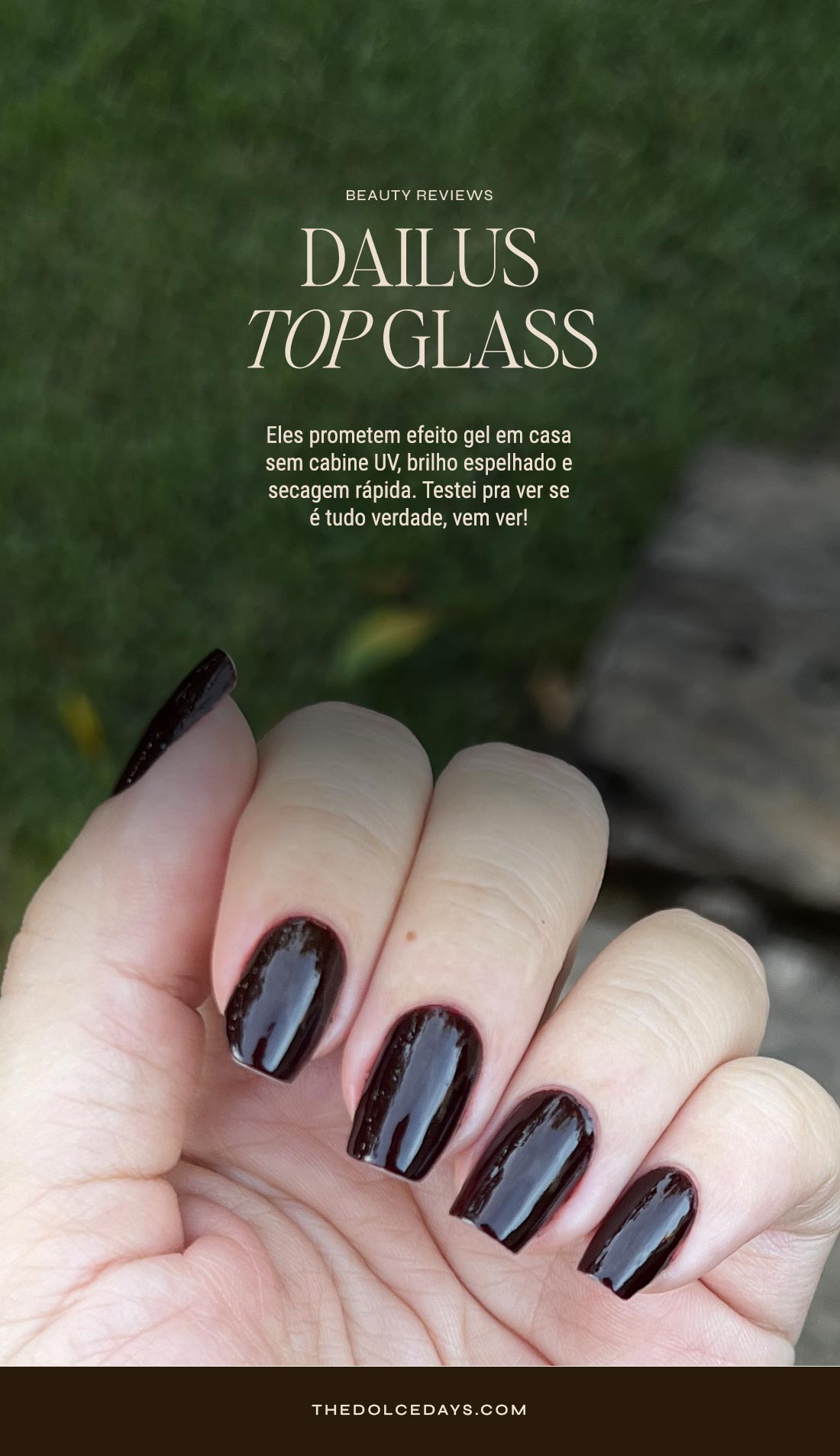 Review do Top Glass, testei brilho, secagem e duração